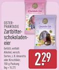 Zartbitterschokoladeneier Amaretto Angebote von Oster-Phantasie bei ALDI Nord Chemnitz für 2,29 €
