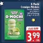 O-Mochi Pistachio bei E center im Mülheim Prospekt für 3,99 €