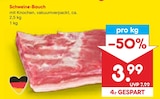 Aktuelles Schweine-Bauch Angebot bei Netto Marken-Discount in Braunschweig ab 3,99 €
