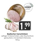Badischer Garschinken Angebote bei Hieber Lörrach für 1,99 €