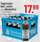 alkoholfreies Bier im Trinkgut Prospekt Tegernseer Hell von Brauhaus Tegernsee im aktuellen Trinkgut Prospekt für 17,99 €
