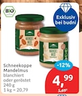 Aktuelles Mandelmus Angebot bei budni in Berlin ab 4,99 €
