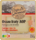 Ossau-Iraty AOP - Pays Gourmand - Aldi Ossau-Iraty AOP - Pays Gourmand à 3,99 € dans le catalogue Aldi