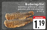 Bratheringsfilet Angebote bei E center Aachen für 1,19 €