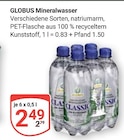 Mineralwasser im Angebot bei GLOBUS in Braunschweig Mineralwasser Angebote von Globus bei GLOBUS Braunschweig für 2,49 €