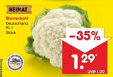 Blumenkohl im Angebot bei Netto Marken-Discount in Bremen Blumenkohl Angebote von HEIMAT bei Netto Marken-Discount Bremen für 1,29 €