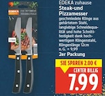 Steak- und Pizzamesser von EDEKA zuhause im aktuellen E center Prospekt
