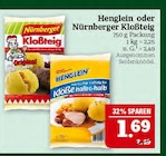 Marktkauf Schweinfurt - Henglein oder Nürnberger Kloßteig Angebot im Prospekt Henglein oder Nürnberger Kloßteig bei Marktkauf im Schweinfurt Prospekt für 1,69 €