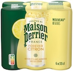 Forever citron - MAISON PERRIER en promo chez Colruyt Nancy à 2,02 €