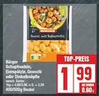 Schupfnudeln oder Eierspätzle oder Gnocchi oder Dinkelknöpfle von Bürger im aktuellen EDEKA Prospekt