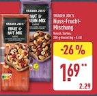 Fruit & Nut Mix Exotic im ALDI Nord Prospekt Fruit & Nut Mix Exotic von Trader Joe's im aktuellen ALDI Nord Prospekt für 1,69 €