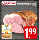 Meisterkochschinken Angebote von Rasting bei EDEKA Nettetal für 1,99 €