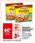 KIT FAJITAS ORIGINAL DOUX - OLD EL PASO dans le catalogue Auchan Supermarché