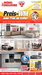 Der aktuelle Die Möbelfundgrube Prospekt Der aktuelle Die Möbelfundgrube Prospekt Preis-WM: Jeder Preis ein Treffer!