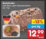 Sauerbraten Angebote bei Netto Marken-Discount Erkelenz für 12,99 €