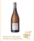 Saumur Vieille vigne - CHATEAU DE LANGLOIS BLANC dans le catalogue Monoprix