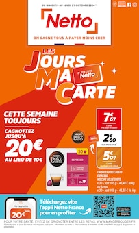 Prospectus Netto à Migné-Auxances, "LES JOURS MA CARTE", 16 pages de promos valables du 15/10/2024 au 21/10/2024