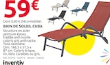 Mr.Bricolage Royan - Promo Bain de soleil Cuba Promo Bain de soleil Cuba à 59,00 € dans le catalogue Mr.Bricolage à Royan