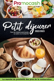 Promo Cash Catalogue "Petit Déjeuner 2022/2023", 20 pages, Servières, 25/03/2023 - 16/04/2023 Promo Cash Catalogue "Petit Déjeuner 2022/2023", 20 pages, Servières, 25/03/2023 - 16/04/2023