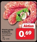 Frische grobe Bratwurst bei Markant Nordwest im Ihlow Prospekt für 0,69 €
