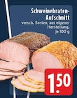 Aktuelle Braten Angebote bei E center in Bottrop Aktuelles Schweinebraten-Aufschnitt Angebot bei E center in Bottrop ab 1,50 €
