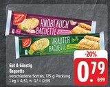 Knoblauch Baguette Angebote von Gut & Günstig bei EDEKA Gera für 0,79 €