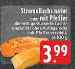 Stremellachs natur Angebote bei E center Kerpen für 3,99 €