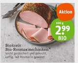 Bio-Rosmarinschinken von Biokreis im aktuellen tegut Prospekt für 2,99 €