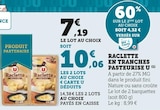 Raclette en tranches pasteurisée - U en promo chez Super U Besançon à 10,06 €