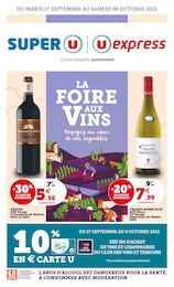 Super U Catalogue "LA FOIRE AUX VINS", 40 pages, Les Goudes, 27/09/2022 - 08/10/2022 Super U Catalogue "LA FOIRE AUX VINS", 40 pages, Les Goudes, 27/09/2022 - 08/10/2022