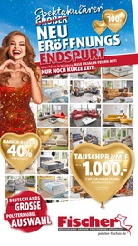 Aktueller Polstermöbel Fischer Möbel & Einrichtung Prospekt in Ilsfeld und Umgebung, "Spektakulärer Neueröffnungs-Endspurt" mit 35 Seiten, 25.01.2026 - 01.02.2026