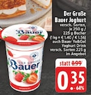 Aktuelles Der Große Bauer Joghurt Angebot bei EDEKA in Aachen ab 0,35 €