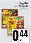 Maggi Fix oder Würzpaste bei E xpress im Prospekt "" für 0,44 €