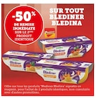 -50% de remise immédiate sur le 2ème produit identique sur tout bledina bledina à Super U dans Chémery