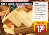 Tiroler Felsenkellerkäse Angebote bei REWE Dortmund für 1,99 €