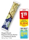 Klassik Baguette Kräuter-Butter oder Knoblauch-Butter im Angebot bei EDEKA in Mannheim Klassik Baguette Kräuter-Butter oder Knoblauch-Butter Angebote von Meggle bei EDEKA Mannheim für 0,99 €