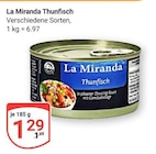 Thunfisch im Angebot bei GLOBUS in Wetzlar Thunfisch Angebote von La Miranda bei GLOBUS Wetzlar für 1,29 €