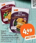 Mini Cordon bleu bei tegut im Holzgerlingen Prospekt für 4,49 €
