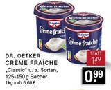Aktuelles Crème Fraîche Classic Angebot bei EDEKA in Bottrop ab 0,99 €