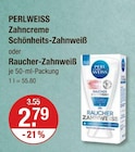 Zahncreme Schönheits-Zahnweiß im V-Markt Prospekt Zahncreme Schönheits-Zahnweiß von PERLWEISS im aktuellen V-Markt Prospekt für 2,79 €
