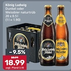 Dunkel im Angebot bei Getränke König in Ingolstadt Dunkel Angebote von König Ludwig bei Getränke König Ingolstadt für 18,99 €