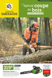 Prospectus Jardineries & Animaleries de Espace Emeraude à Héric: "Spécial coupe du bois", 16 pages, 24/09/2025 - 29/11/2025