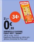 Sandwich le classique poulet rôti - DAUNAT à 0,93 € dans le catalogue E.Leclerc