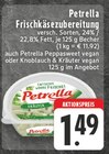 Frischkäsezubereitung Kräuter im Angebot bei EDEKA in Oberhausen Frischkäsezubereitung Kräuter Angebote von Petrella bei EDEKA Oberhausen für 1,49 €