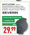 WAFFELAUTOMAT im Angebot bei Marktkauf in Bochum WAFFELAUTOMAT Angebote von SEVERIN bei Marktkauf Bochum für 29,99 €