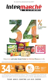 Prospectus Supermarchés Intermarché en cours à Barembach et alentours, "34% EN AVANTAGE CARTE VALABLE SUR UNE SÉLECTION DE PRODUITS SURGELÉS", 32 pages, 13/05/2025 - 25/05/2025 Catalogue Supermarchés Intermarché en cours à Barembach et alentours, "34% EN AVANTAGE CARTE VALABLE SUR UNE SÉLECTION DE PRODUITS SURGELÉS", 32 pages, 13/05/2025 - 25/05/2025