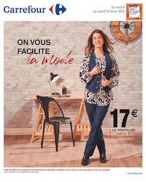 Catalogue Carrefour en cours à La Levade et aux alentours : «ON VOUS FACILITE la mode» avec 16 pages, valable du 04/02/2025 au 15/02/2025