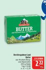 Butter im Angebot bei Marktkauf in Plauen Butter Angebote von Berchtesgadener Land bei Marktkauf Plauen für 2,22 €
