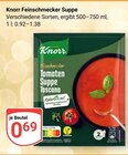 Aktuelles Feinschmecker Suppe Angebot bei GLOBUS in Duisburg ab 0,69 €