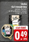 Katzennahrung im Angebot bei EDEKA in Gelsenkirchen Katzennahrung Angebote von Sheba bei EDEKA Gelsenkirchen für 0,49 €